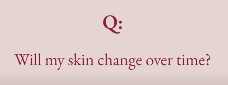 Skin change