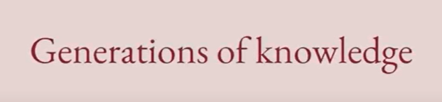 Generations of knowledge